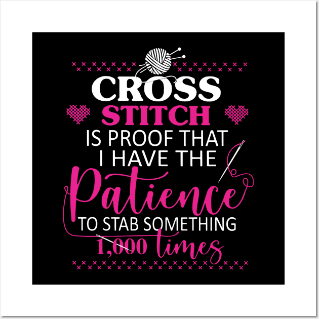 Cross Stitch Is Proof That Wall Art by madyharrington02883